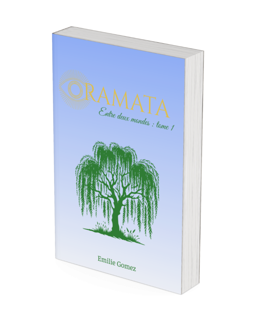 Entre deux mondes #1 : Oramata - Roman écrit par Emilie Gomez